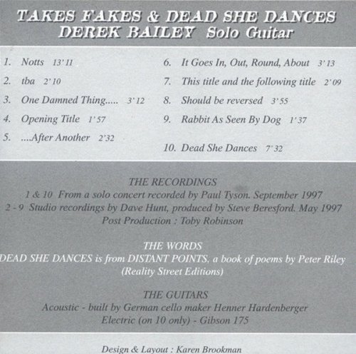 Derek Bailey - Takes Fakes & Dead She Dances (1997)