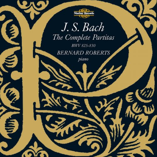 Bernard Roberts - Bach: The Complete Partitas (2001)
