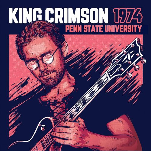 King Crimson - 1974 Penn State University (2026) [CD-Rip}