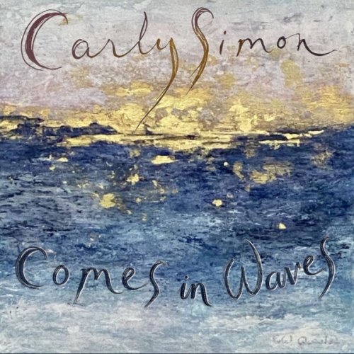 Carly Simon - Comes In Waves (2026)