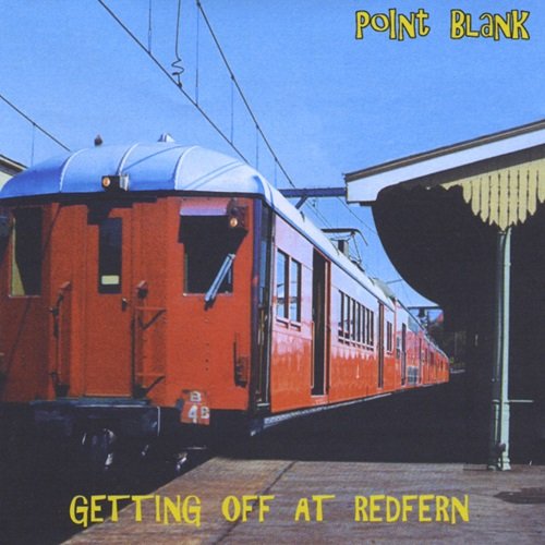 Point Blank - Getting Off At Redfern (2010)