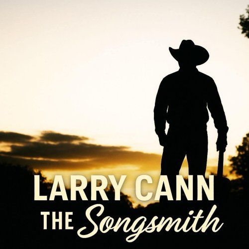 Larry Cann - The Songsmith (2025)