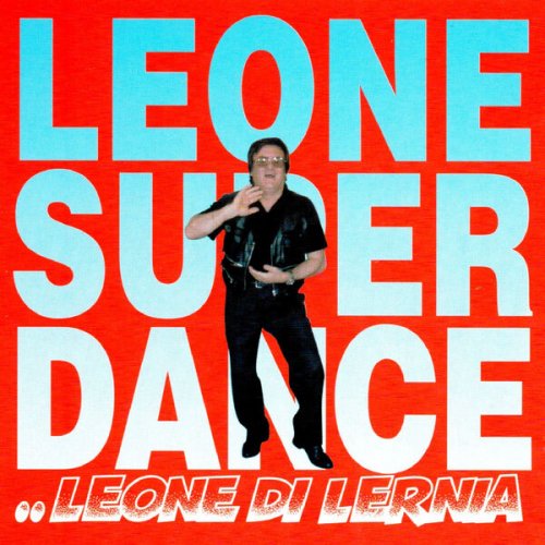 Leone Di Lernia - Leone super dance (1992/2026)