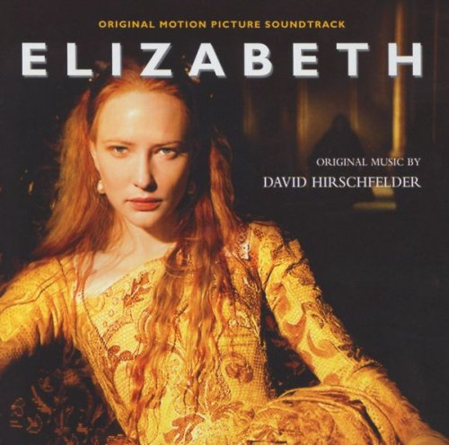 David Hirschfelder - Elizabeth - Original Motion Picture Soundtrack (1998)
