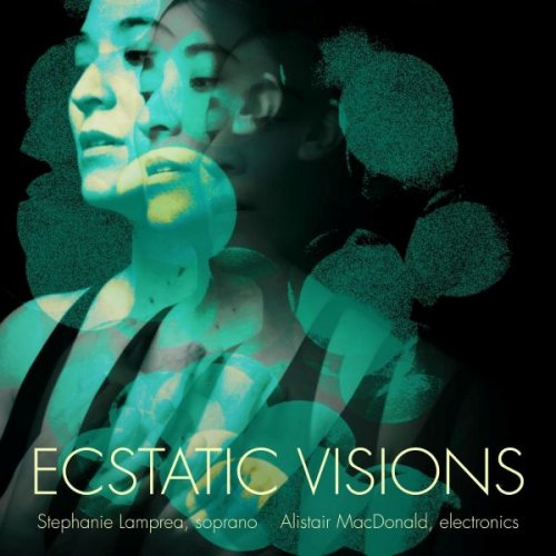Stephanie Lamprea - Ecstatic Visions (2026)