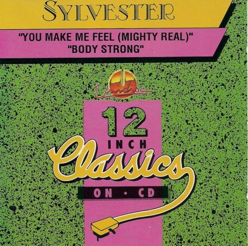 Sylvester – You Make Me Feel (Mighty Real) / Body Strong (1993)
