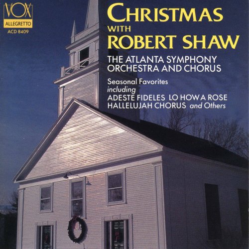 Robert Shaw, Atlanta Symphony Orchestra & Chorus, Atlanta Symphony Orchestra - Christmas with Robert Shaw (2000)