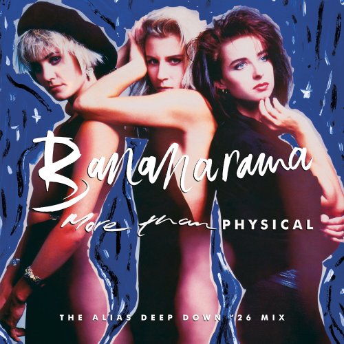 Bananarama - More Than Physical (The Alias Mixes) (2026)