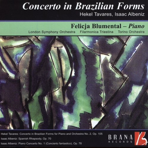 Felicja Blumental, London Symphony Orchestra, Filarmonica Triestina, Torino Symphony Orchestra, Anatole Fistoulari, Luigi Toffolo, Alberto Zedda - Concerto in Brazilian Forms (2010)