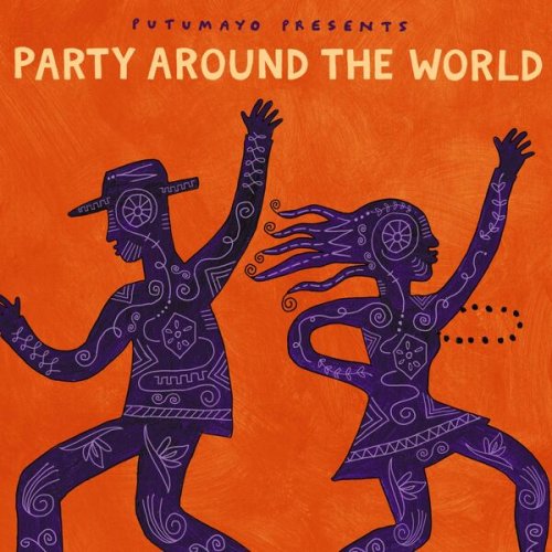 Putumayo - Party Around the World by Putumayo (2026) [Hi-Res]