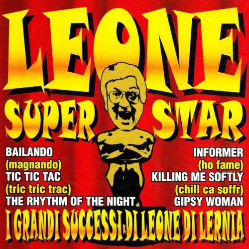 Leone Di Lernia - Leone superstar (I grandi successi di Leone di Lernia) (1999/2026)