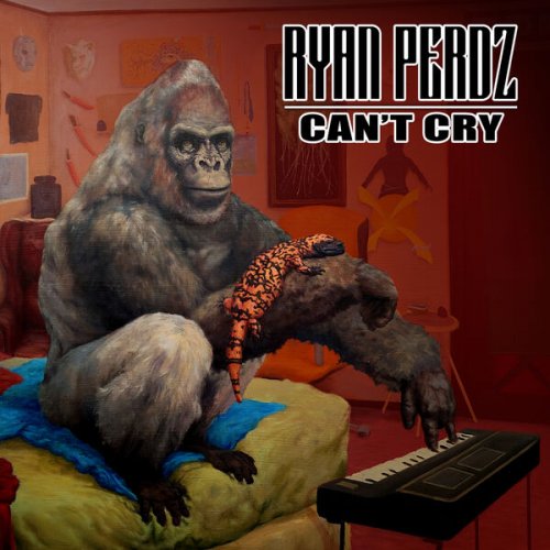 Ryan Perdz - Can't Cry (2026)