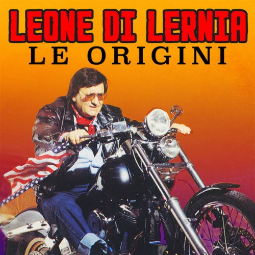 Leone Di Lernia - Le origini (1979/2017)