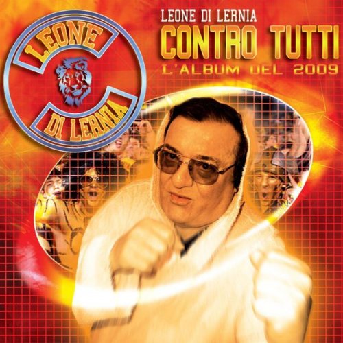 Leone Di Lernia - Leone di lernia contro tutti (2009)