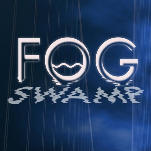 Fog Swamp - Fog Swamp (2018)
