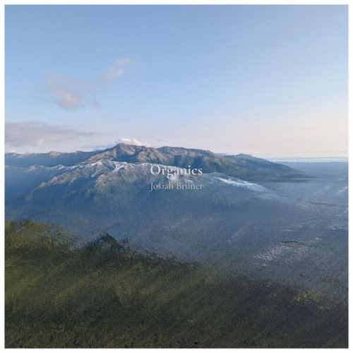 Josiah Bruner - Organics (2026) Hi-Res