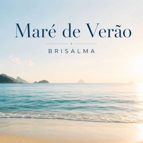 Brisalma - Maré de Verão (2026)