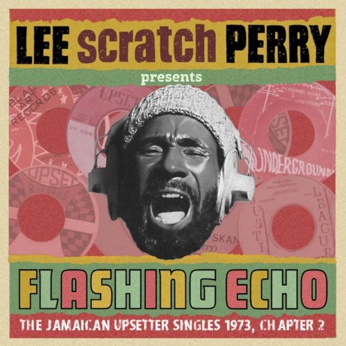 VA - Flashing Echo - Lee 'Scratch' Perry Presents Jungle Lion The Upsetter Singles 1973 (2026)