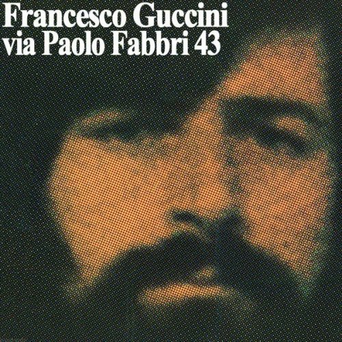 Francesco Guccini - Via Paolo Fabbri 43 (1976)