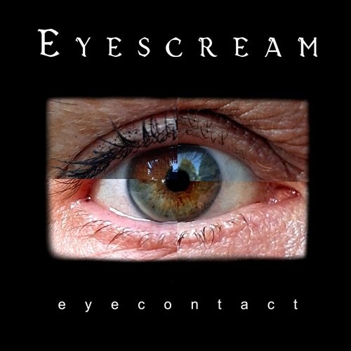 Eyescream - Eyecontact (2026)
