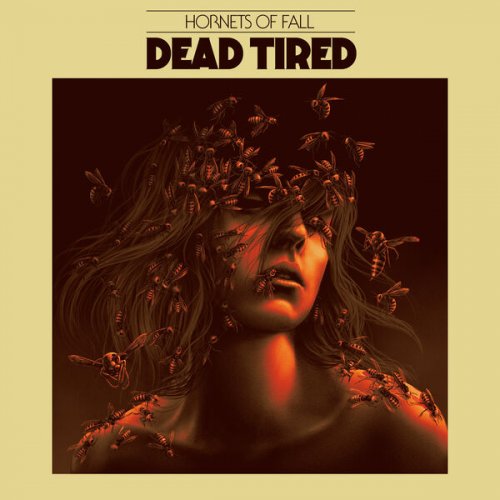 Dead Tired - Hornets of Fall (2026)