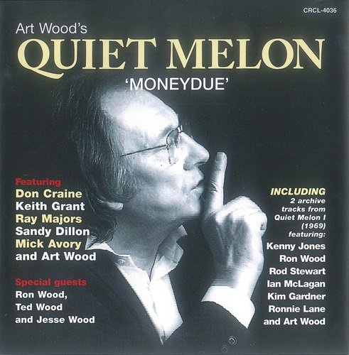 Art Wood's Quiet Melon - Moneydue (1998)