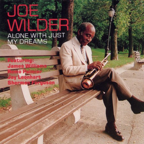 Joe Wilder - Alone With Just My Dreams (1991)