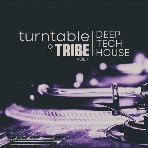 VA - Turntable Tribe - Deep-Tech-House, Vol.11 (2026)