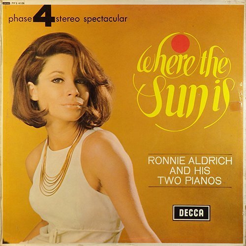 Ronnie Aldrich - Where The Sun Is (1966) [Vinyl Rip]