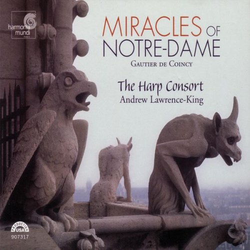 The Harp Consort, Andrew Lawrence-King - Miracles of Notre-Dame (2005)