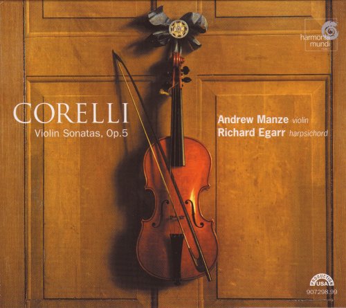 Andrew Manze, Richard Egarr - Corelli: Violin Sonatas, Op. 5 (2002) CD-Rip