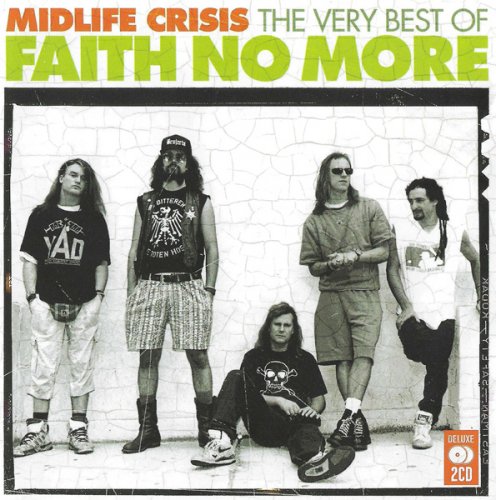 Faith No More - Midlife Crisis (The Very Best Of Faith No More) (2010)
