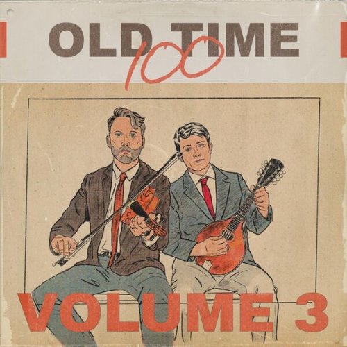 George Jackson, Tristan Scroggins - Old Time 100, Vol. 3 (2026)