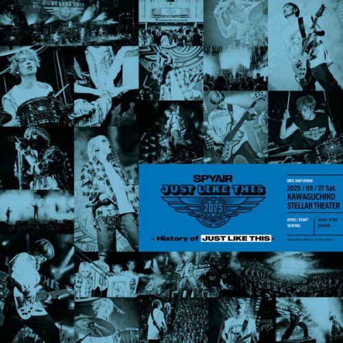 SPYAIR - JUST LIKE THIS 2025 - History of JUST LIKE THIS - (Live) (2026) Hi-Res
