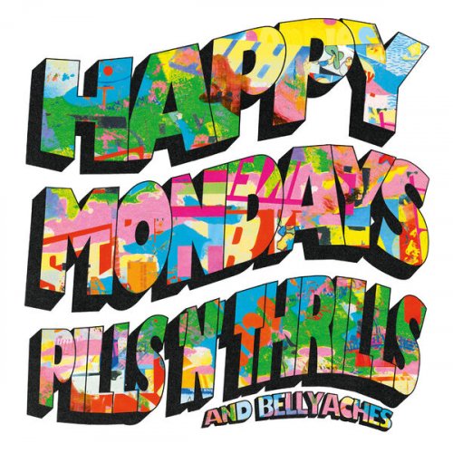 Happy Mondays - Pills 'n' Thrills and Bellyaches (Super Deluxe Edition) (2026) [Hi-Res]