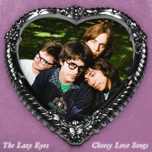 The Lazy Eyes - Cheesy Love Songs (2026) [Hi-Res]