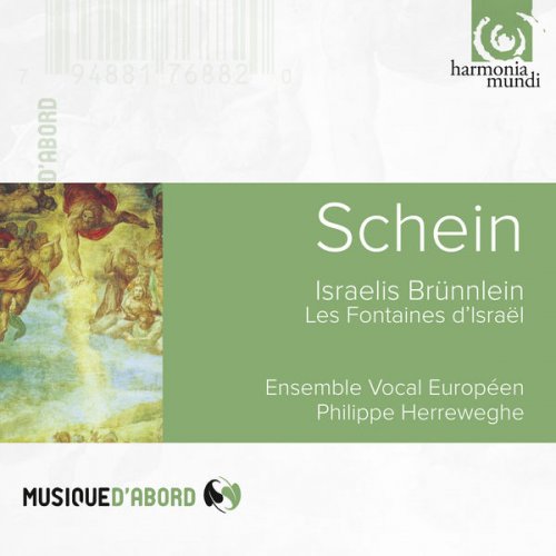 Ensemble Vocal Européen, Philippe Herreweghe - Schein: Israels Brünnlein (2005)