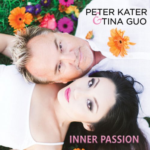 Peter Kater & Tina Guo - Inner Passion (2016)
