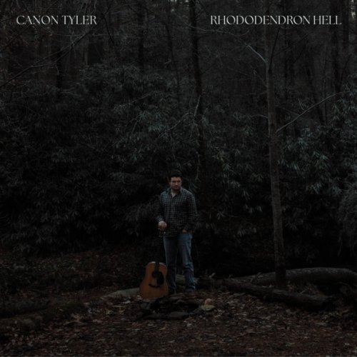 Canon Tyler - Rhododendron Hell (2026) [Hi-Res]
