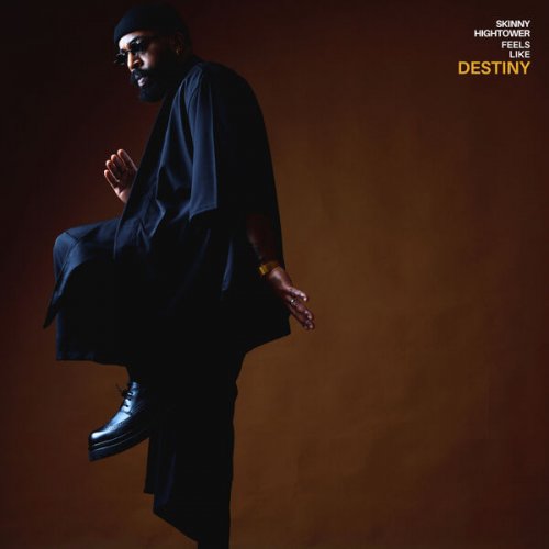 Skinny Hightower - Feels Like Destiny (2026)