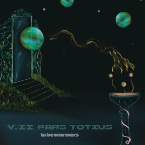 Tube Warmers - V.II PARS TOTIUS (2026) [Hi-Res]
