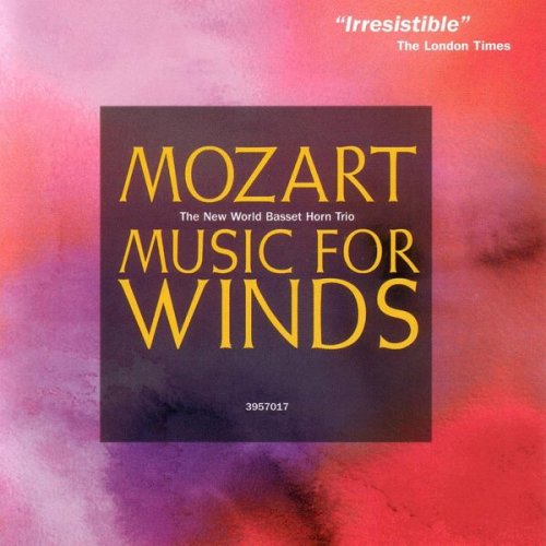 New World Basset Horn Trio - Mozart: Music for Winds (1989)