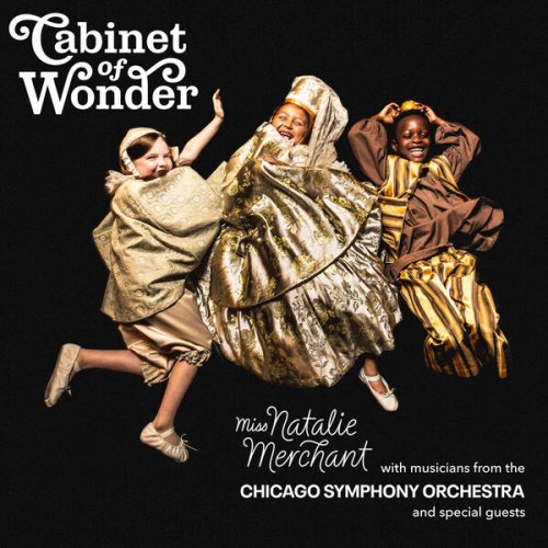 Natalie Merchant x Chicago Symphony Orchestra - Cabinet of Wonder (2026)