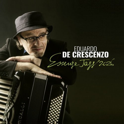 Eduardo De Crescenzo - Essenze Jazz (2026)