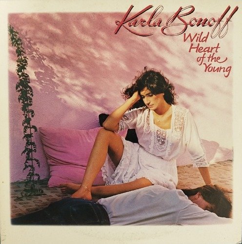 Karla Bonoff - Wild Heart Of The Young (1982)