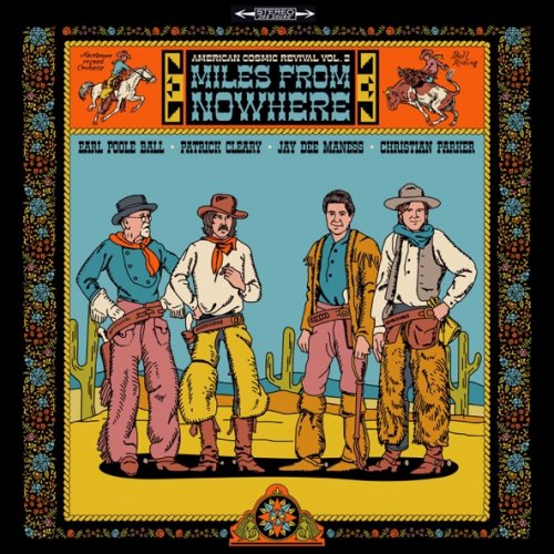 Christian Parker, Patrick Cleary, Earl Poole Ball - American Cosmic Revival, Vol. 2: Miles From Nowhere (2026)