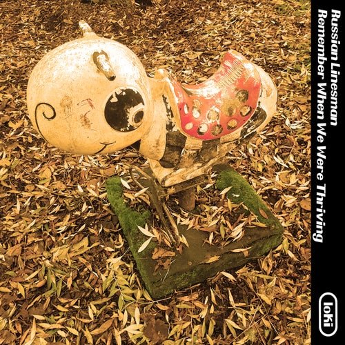 Russian Linesman - Remember When We Were Thriving (2026)