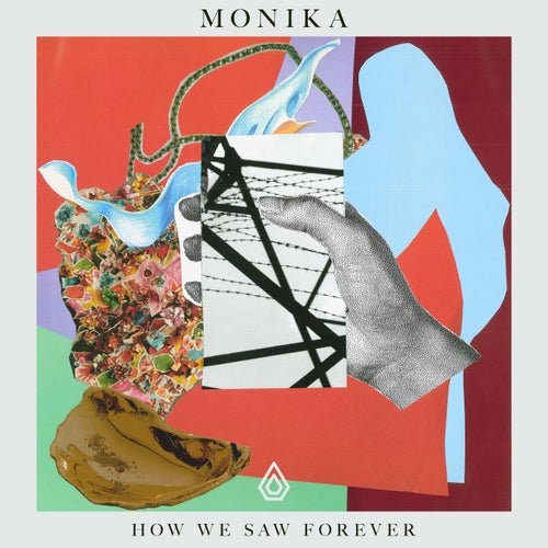 Monika - How We Saw Forever (2026)