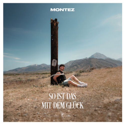 Montez - So ist das mit dem Glück (2026) Hi-Res