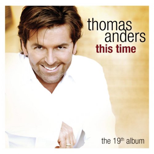 Thomas Anders - This Time (2004)